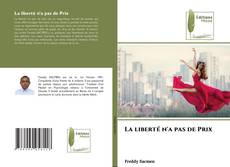 Bookcover of La liberté n'a pas de Prix