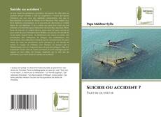 Bookcover of Suicide ou accident ?