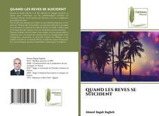 Buchcover von QUAND LES REVES SE SUICIDENT