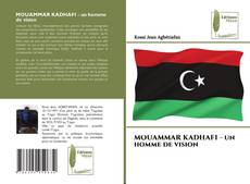 Bookcover of MOUAMMAR KADHAFI - un homme de vision