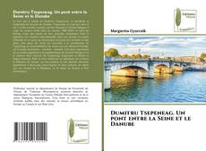 Buchcover von Dumitru Tsepeneag. Un pont entre la Seine et le Danube