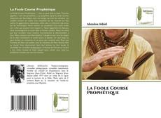 Buchcover von La Foole Course Prophétique