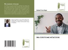 Bookcover of Ma coutume m’accuse