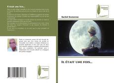 Bookcover of Il était une fois...