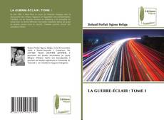 Обложка LA GUERRE-ÉCLAIR : TOME 1