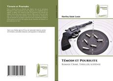 Bookcover of Témoin et Poursuite