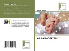 Bookcover of Vouloir à tout prix