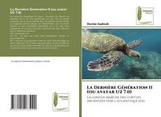 Portada del libro de La Dernière Génération II (ou avatar U2 7.0)