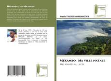 Mékambo : Ma ville natale kitap kapağı