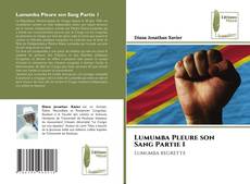 Buchcover von Lumumba Pleure son Sang Partie 1