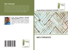 Bookcover of MES TISSAGES