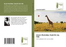 Buchcover von ELLE PLEURA TOUTE SA VIE