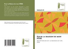 Capa do livro de Pour la Maison de mon PÈRE 