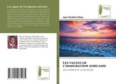 Capa do livro de Les vagues de l'immigration africaine 
