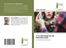 Buchcover von A la recherche de Magdolaine