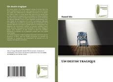 Bookcover of Un destin tragique