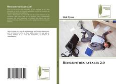 Rencontres fatales 2.0 kitap kapağı