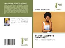 LA DOULEUR D'UNE ORPHELINE kitap kapağı