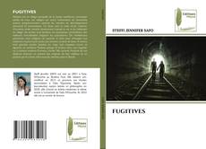 Bookcover of FUGITIVES