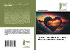 Bookcover of Quand un amour interdit transcende deux cœurs