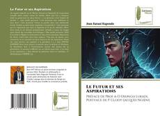 Le Futur et ses Aspirations kitap kapağı
