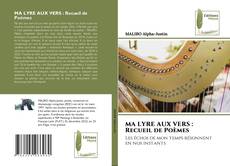Buchcover von MA LYRE AUX VERS : Recueil de Poèmes