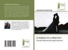Buchcover von Le Mariage de la Princesse !