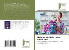Buchcover von Nadine AKOUBA ou le linge sale