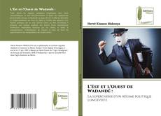 L'Est et l'Ouest de Wadandé : kitap kapağı