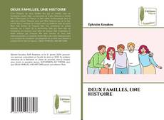 Capa do livro de DEUX FAMILLES, UNE HISTOIRE 