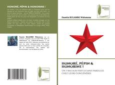 Capa do livro de HONORÉ, PÉPIN & HONORINE ! 
