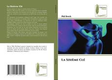 La Sixième Clé kitap kapağı