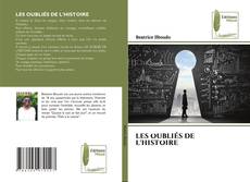 LES OUBLIÉS DE L'HISTOIRE的封面