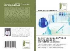 Capa do livro de La gestion de la COVID-19 en Afrique et la dictature Médicale 
