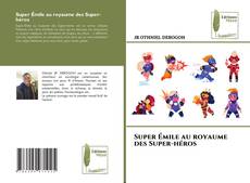 Super Émile au royaume des Super-héros kitap kapağı