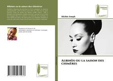 Borítókép a  Albinòs ou la saison des chimères - hoz