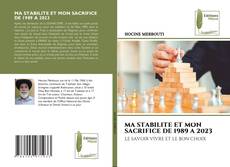 Bookcover of MA STABILITE ET MON SACRIFICE DE 1989 A 2023
