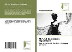 Portada del libro de M.P.N.F La sixième république
