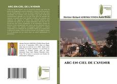 Обложка ARC-EN-CIEL DE L’AVENIR