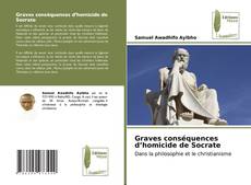 Обложка Graves conséquences d’homicide de Socrate