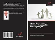 Uwagi dotyczące klinicznych zespołów pediatrycznych的封面