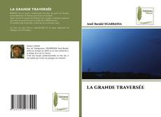 Capa do livro de LA GRANDE TRAVERSÉE 