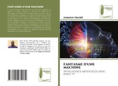 FANTASME D'UNE MACHINE kitap kapağı