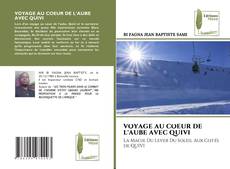 VOYAGE AU COEUR DE L'AUBE AVEC QUIVI kitap kapağı