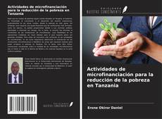 Copertina di Actividades de microfinanciación para la reducción de la pobreza en Tanzania