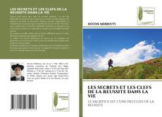 LES SECRETS ET LES CLEFS DE LA REUSSITE DANS LA VIE kitap kapağı
