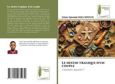Bookcover of Le destin tragique d'un couple