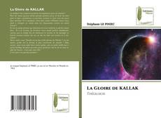 La Gloire de KALLAK kitap kapağı