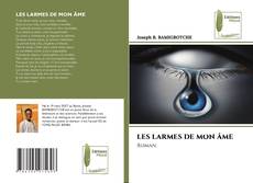 LES LARMES DE MON ÂME kitap kapağı