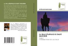 Le Roi LÉOPOLD II DOIT MOURIR kitap kapağı